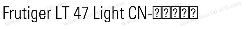 Frutiger LT 47 Light CN字体转换
